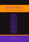 Beyond Hatti : A Tribute to Gary Beckman - Book