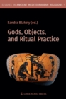 Gods, Objects, and Ritual Practice - eBook