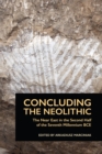 Concluding the Neolithic : The Near East in the Second Half of the Seventh Millennium BCE - eBook