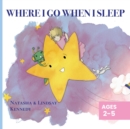 Where I Go When I Sleep - Book