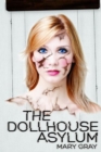The Dollhouse Asylum - Book