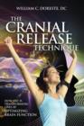 The Cranial Release Technique How CRT Is Transforming Lives by Optimizing Brain Function - Book