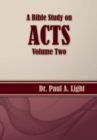A Bible Study on Acts, Volume Two - Book