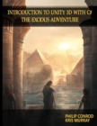 Introduction to Unity 3D with C# : The Exodus Adventure - Book
