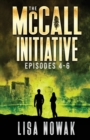 The McCall Initiative Episodes 4-6 - Book