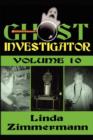 Ghost Investigator Volume 10 - Book