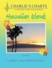 Charlie's Charts : Hawaiian Islands - Book