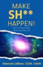 Make Sh** Happen! - eBook
