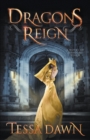 Dragons Reign : A Novel of Dragons Realm - Book