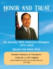 Honor and Trust : My Journey with America's Refugees 1975-2020 - Book