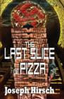 The Last Slice of Pizza - Book