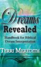 Dreams Revealed : Handbook for Biblical Dream Interpretation - Book