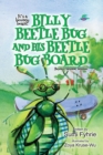 Billy Beetle Bug and His Beetle Bug Board : Bounce, Bounce, Bounce - Book
