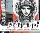 Stay Up! : Los Angeles Street Art - Book
