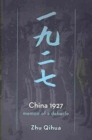 China 1927 : Memoir of a Debacle - Book