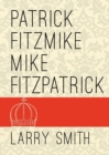 Patrick Fitzmike and Mike Fitzpatrick - Book