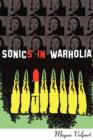 Sonics in Warholia - Book