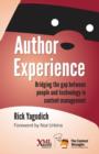 Author Experience : Bridging the Gap Between People and Technology in Content Management - Book