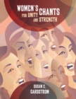 Women's Chants for Unity and Strength : Volume 1 - Book