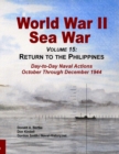 World War Ii Sea War, Volume 15 : Return to the Philippines - Book