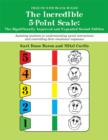 The Incredible 5-Point Scale: : The Significantly Improved and Expanded Second Edition; Assisting students in understanding social interactions and controlling their emotional responses - eBook