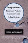 Compartments : Poems on Nature, Femininity, and Other Realms - Book