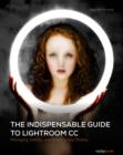 The Indispensable Guide to Lightroom CC - Book