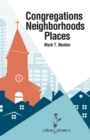 Congregations, Neighborhoods, Places - eBook