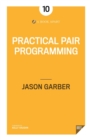 Practical Pair Programming - Book