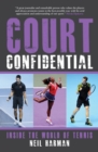 Court Confidential : Inside the World of Tennis - Book