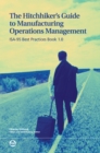 The Hitchhiker's Guide to Manufacturing Operations Management: ISA-95 Best Practices Book 1.0 - eBook