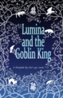 Lumina and the Goblin King - eBook