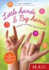 Little Hands & Big Hands - Book