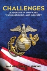 Challenges : Leadership In Two Wars, Washington DC, and Industry - Book