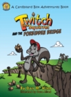 Twitch the Squirrel and the Forbidden Bridge - Book