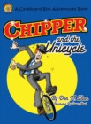 Chipper and the Unicycle - Book