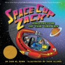 Space Cop Zack, Protector of the Galaxy - Book