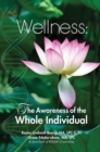 Wellness : The Awareness of the Whole Individual - Book