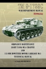 TM9-1729C Ordnance Maintenance Light Tank M24 Chaffee : and 155-mm Howitzer Motor Carriage M41 Technical Manual - Book