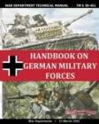 Handbook on German Military Forces War Department Technical Manual - Book