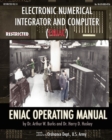 Electronic Numerical Integrator and Computer (ENIAC) ENIAC Operating Manual - Book