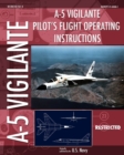 A-5 Vigilante Pilot's Flight Operating Instructions - Book
