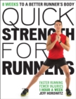 Quick Strength for Runners : 8 Weeks to a Better Runner's Body - Book