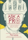 Ask a Pro : Deep Thoughts and Unreliable Advice from America's Foremost Cycling Sage - Book