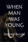 When Man Was Young - Book