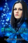 Ghost Huntress: The Tidings - eBook