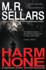 Harm None : A Rowan Gant Investigation - Book