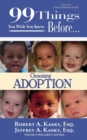 99 Things You Wish You Knew Before Choosing Adoption - Book