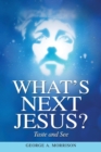 What's Next Jesus? : Taste and See - Book