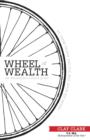 The Wheel of Wealth - An Entrepreneur's Action Guide - Book
